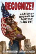 Kniha: Recognize! (Cheryl Willis Hudson a Wade Hudson)