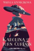 Kniha: Karolina And The Torn Curtain (Maryla Szymiczkowa). HarperCollins, 2021
