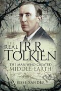 Kniha: The Real JRR Tolkien (Jesse Xander). White Owl, 2021