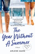 Kniha: The Year Without a Summer (Arlene Mark)