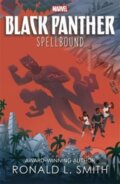 Kniha: Marvel Black Panther: Spellbound (Ronald L. Smith). Autumn Publishing, 2022