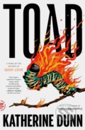 Kniha: Toad (Katherine Dunn). , 2023