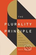 Kniha: The Plurality Principle (Dave Harvey). Crossway Books, 2021