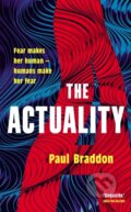 Kniha: The Actuality (Paul Braddon). Sandstone, 2021
