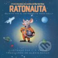Kniha: Ratonauta (Mousetronaut) (Mark Kelly)