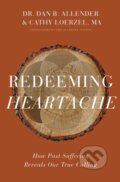 Kniha: Redeeming Heartache (Cathy Loerzel a Dr. Dan B. Allender). Zondervan, 2021