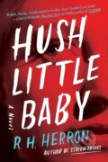 Kniha: Hush Little Baby (R.H. Herron). , 2021