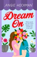 Kniha: Dream On (Angie Hockman). Headline Book, 2022
