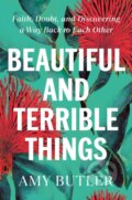 Kniha: Beautiful and Terrible Things (Amy Butler). The Dial Press, 2023