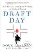 Kniha: Draft Day (Doug MacLean a Scott Morrison). Simon & Schuster, 2023