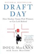 Kniha: Draft Day (Doug MacLean a Scott Morrison). Simon & Schuster, 2024
