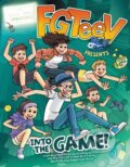 Kniha: FGTeeV Presents: Into the Game! (FGTeeV). HarperCollins, 2021