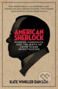 Kniha: American Sherlock (Kate Winkler Dawson). Icon Books, 2021