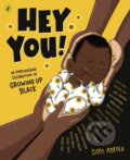 Kniha: Hey You! (Dapo Adeola). Puffin Books, 2021