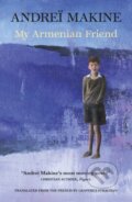 Kniha: My Armenian Friend (Andrei Makine). Mountain Leopard Press, 2023