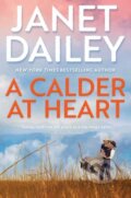 Kniha: A Calder at Heart (Janet Dailey). Kensington Publishing Corporation, 2023