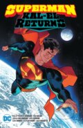 Kniha: Superman: Kal-El Returns (Phillip Kennedy Johnson a Riccardo Federici). DC Comics, 2023
