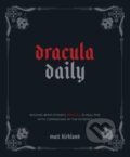 Kniha: Dracula Daily (Matt Kirkland). Andrews McMeel, 2023