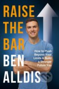 Kniha: Raise The Bar (Ben Alldis). Radar, 2023