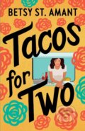 Kniha: Tacos for Two (Betsy St. Amant). , 2021