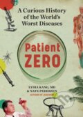 Kniha: Patient Zero (Lydia Kang a Nate Pedersen). Workman Publishing, 2021