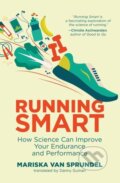 Kniha: Running Smart (Danny Guinan a Mariska Van Sprundel). MIT Press, 2021
