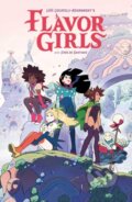 Kniha: Flavor Girls (Loic Locatelli-Kournwsky). Archaia Studios, 2023