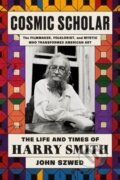 Kniha: Cosmic Scholar (John Szwed). Farrar, Straus and Giroux, 2023