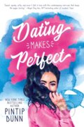 Kniha: Dating Makes Perfect (Pintip Dunn). , 2020