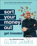 Kniha: Sort Your Money Out (Glen James). , 2021