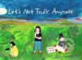 Kniha: Let's Not Talk Anymore (Pixin Weng). Drawn and Quarterly, 2021