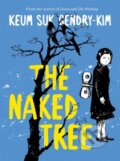 Kniha: The Naked Tree (Keum suk Gendry-Kim). Drawn and Quarterly, 2023