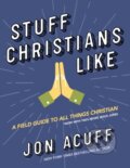 Kniha: Stuff Christians Like (Jon Acuff). Zondervan, 2024