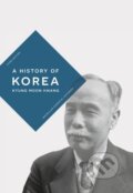 Kniha: A History of Korea (Kyung Moon Hwang). Bloomsbury, 2021