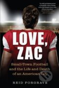 Kniha: Love, Zac (Reid Forgrave). Algonquin Books, 2021