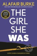 Kniha: The Girl She Was (Alafair Burke). Faber and Faber, 2022