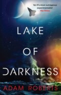 Kniha: Lake of Darkness (Adam Roberts). Gollancz, 2025