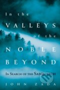 Kniha: In the Valleys of the Noble Beyond (John Zada)