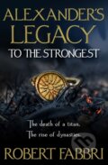 Kniha: To The Strongest (Robert Fabbri). Corvus, 2020