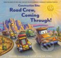 Kniha: Construction Site: Road Crew, Coming Through! (AG Ford). Chronicle Books, 2021