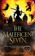 Kniha: The Maleficent Seven (Cameron Johnston). Angry Robot, 2021