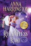 Kniha: A Relentless Rake (Anna Harrington). Sourcebooks Casablanca, 2022