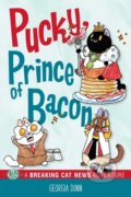 Kniha: Pucky, Prince of Bacon (Georgia Dunn). Andrews McMeel, 2023