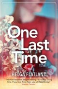 Kniha: One Last Time (Helga Flatland). Orenda, 2021