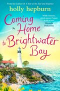 Kniha: Coming Home to Brightwater Bay (Holly Hepburn). Simon & Schuster, 2021