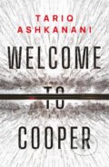 Kniha: Welcome to Cooper (Tariq Ashkanani). Thomas & Mercer, 2021