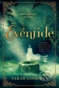 Kniha: Eventide (Sarah Goodman). St. Martin´s Press, 2021
