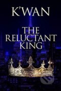 Kniha: The Reluctant King (K'wan). Akashic Books, 2021