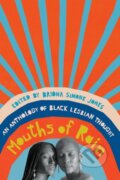 Kniha: Mouths of Rain (Briona Simone Jones). The New Press, 2021