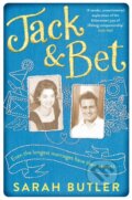 Kniha: Jack & Bet (Sarah Butler). Picador, 2021